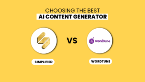 Die Wahl des besten AI-Textgenerators: Simplified (kostenlos für immer) vs. Wordtune ($119,88 Jahresgebühr)