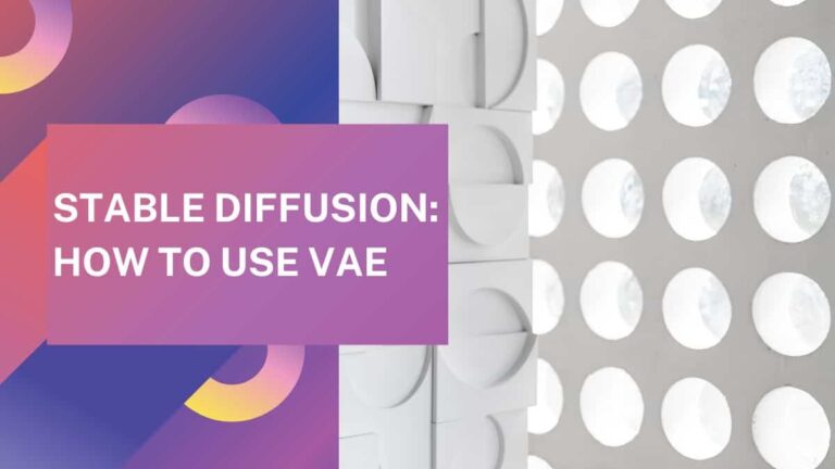 Stable diffusion: how to use VAE